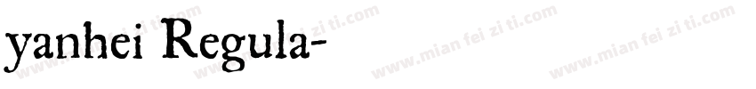 yanhei Regula字体转换